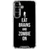 Eat Brains and Zombie On Black Galaxy S26 Clear Case