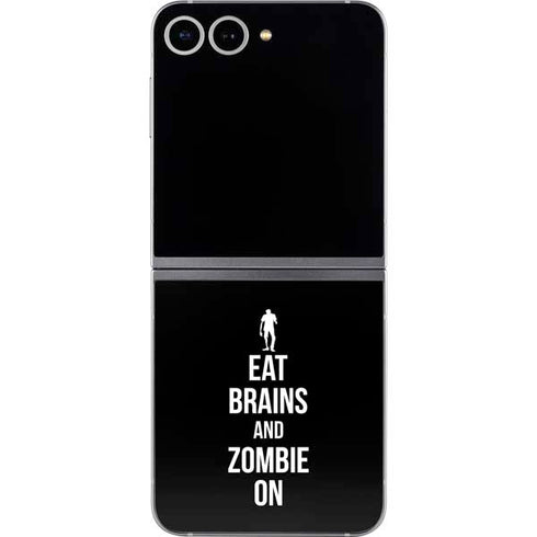 Eat Brains and Zombie On Black Galaxy Z Flip6 Skin