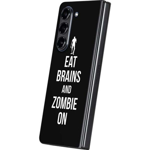 Eat Brains and Zombie On Black Galaxy Z Fold5 5G Skin