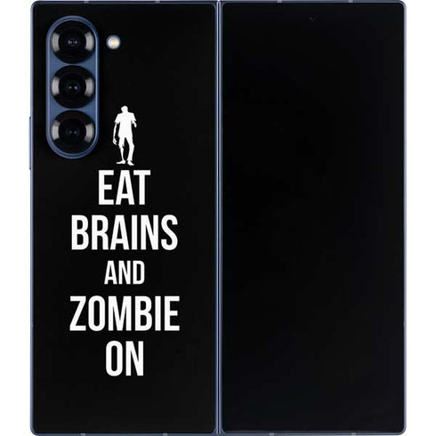 Eat Brains and Zombie On Black Galaxy Z Fold6 Skin
