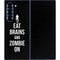 Eat Brains and Zombie On Black Galaxy Z Fold6 Skin