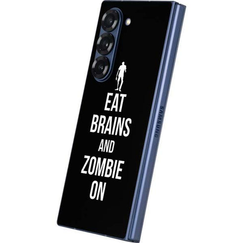 Eat Brains and Zombie On Black Galaxy Z Fold6 Skin