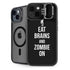 Eat Brains and Zombie On Black iPhone 15 Plus Kickstand Case