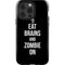 Eat Brains and Zombie On Black iPhone 15 Pro Impact Case