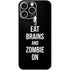 Eat Brains and Zombie On Black iPhone 16 Pro Max Skin