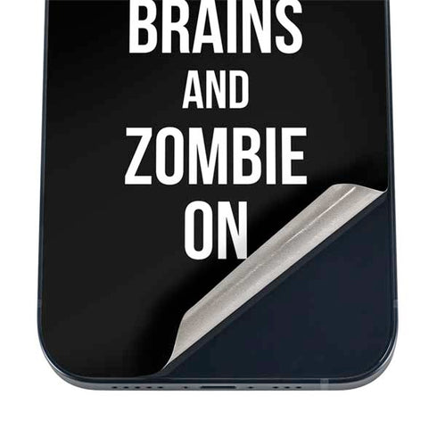 Eat Brains and Zombie On Black iPhone 16 Skin