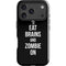 Eat Brains and Zombie On Black iPhone 18 Pro Max Impact Case