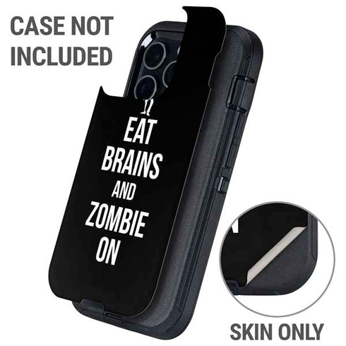 Eat Brains and Zombie On Black Otterbox Defender iPhone Skin