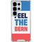 Feel The Bern Galaxy S25 Ultra Clear Case