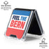 Feel The Bern Galaxy Z Flip6 Clear Case