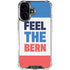 Feel The Bern iPhone 16 Plus Clear Case