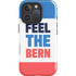 Feel The Bern iPhone 16 Pro Max Impact Case