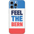 Feel The Bern iPhone 16 Pro Max Skin