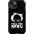 Feel The Bern Outline iPhone 15 Impact Case