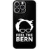 Feel The Bern Outline iPhone 16 Pro Max Skin