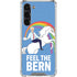 Feel The Bern Unicorn Galaxy S24 FE Clear Case