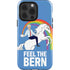 Feel The Bern Unicorn iPhone 15 Pro Impact Case