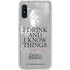 Game of Thrones: Tyrion Lannister Quote Galaxy A10e Clear Case