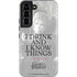 Game of Thrones: Tyrion Lannister Quote Galaxy S22 Pro Case