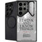 Game of Thrones: Tyrion Lannister Quote Galaxy S25 Ultra Kickstand Case