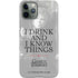 Game of Thrones: Tyrion Lannister Quote iPhone 11 Pro Lite Case
