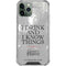 Game of Thrones: Tyrion Lannister Quote iPhone 11 Pro Max Clear Case
