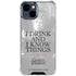 Game of Thrones: Tyrion Lannister Quote iPhone 15 Plus Clear Case