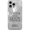 Game of Thrones: Tyrion Lannister Quote iPhone 16 Pro Max Skin