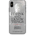 Game of Thrones: Tyrion Lannister Quote iPhone XS Max Skin