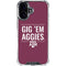 Texas A&M University Gig Em Aggies iPhone 16 Clear Case