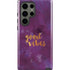 Good Vibes Galaxy S23 Ultra Pro Case