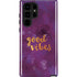 Good Vibes Galaxy S25 Ultra Impact Case