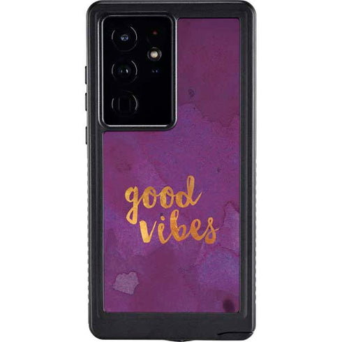 Good Vibes Galaxy S24 Ultra Waterproof Case