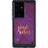 Good Vibes Galaxy S24 Ultra Waterproof Case