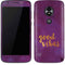 Good Vibes Moto E5 Play Skin