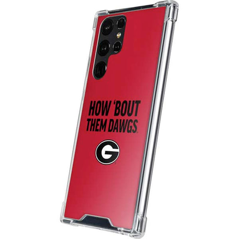 University of Georgia How Bout Them Dawgs Galaxy S23 Ultra Clear Case