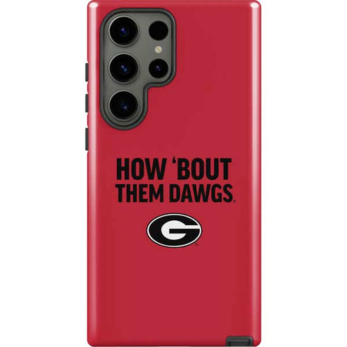 University of Georgia How Bout Them Dawgs Galaxy S23 Ultra Pro Case