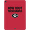 University of Georgia How Bout Them Dawgs Apple iPad Air Skin