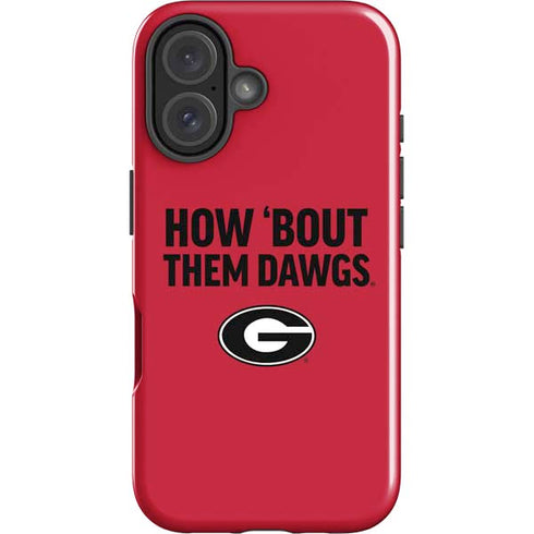 University of Georgia How Bout Them Dawgs iPhone 16 Plus Impact Case