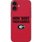 University of Georgia How Bout Them Dawgs iPhone 16 Plus Skin