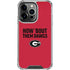 University of Georgia How Bout Them Dawgs iPhone 16 Pro Max Clear Case