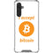 I Accept Bitcoin Galaxy A17 Clear Case