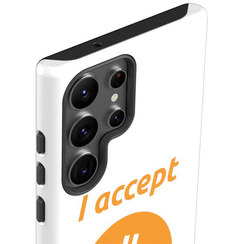 I Accept Bitcoin Galaxy S23 Ultra Pro Case