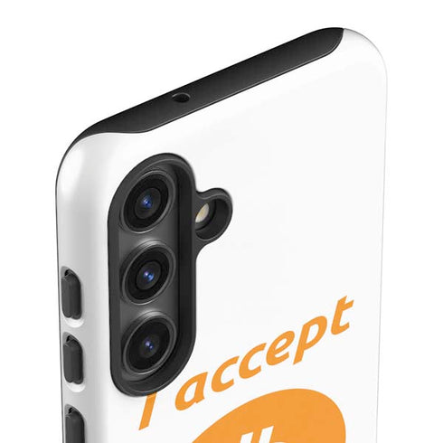 I Accept Bitcoin Galaxy S25 Impact Case