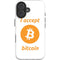 I Accept Bitcoin iPhone 16 Plus Impact Case
