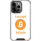 I Accept Bitcoin iPhone 16 Pro Clear Case