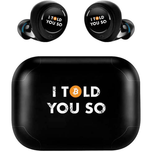 I Told You So Amazon Echo Buds Skin