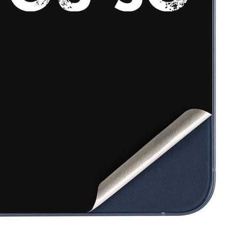 I Told You So Galaxy A35 5G Skin