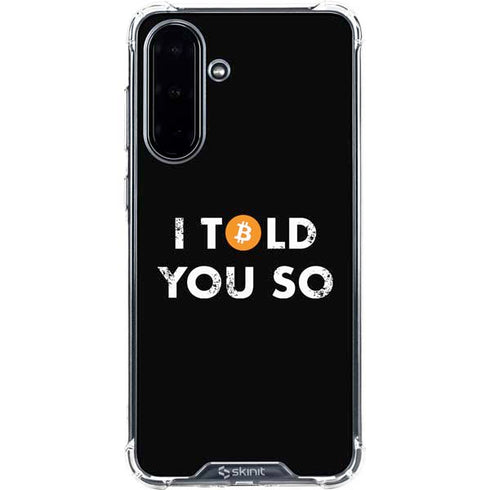I Told You So Galaxy A36 5G Clear Case