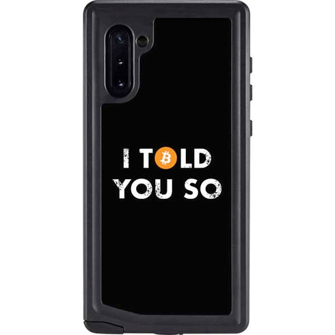 I Told You So Galaxy Cases